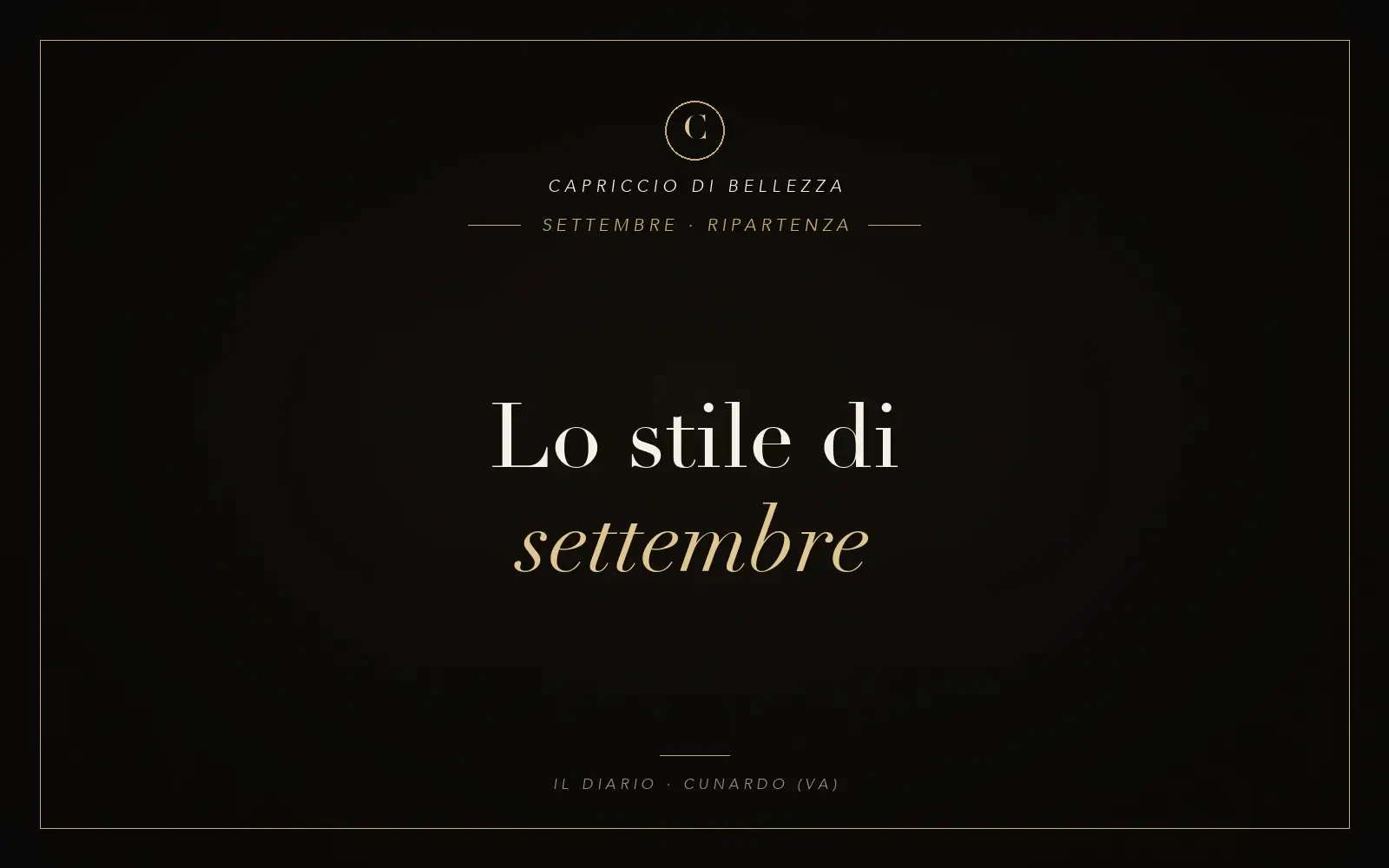 Copertina articolo: lo stile capelli di settembre — Capriccio di Bellezza, parrucchieri a Cunardo (VA)