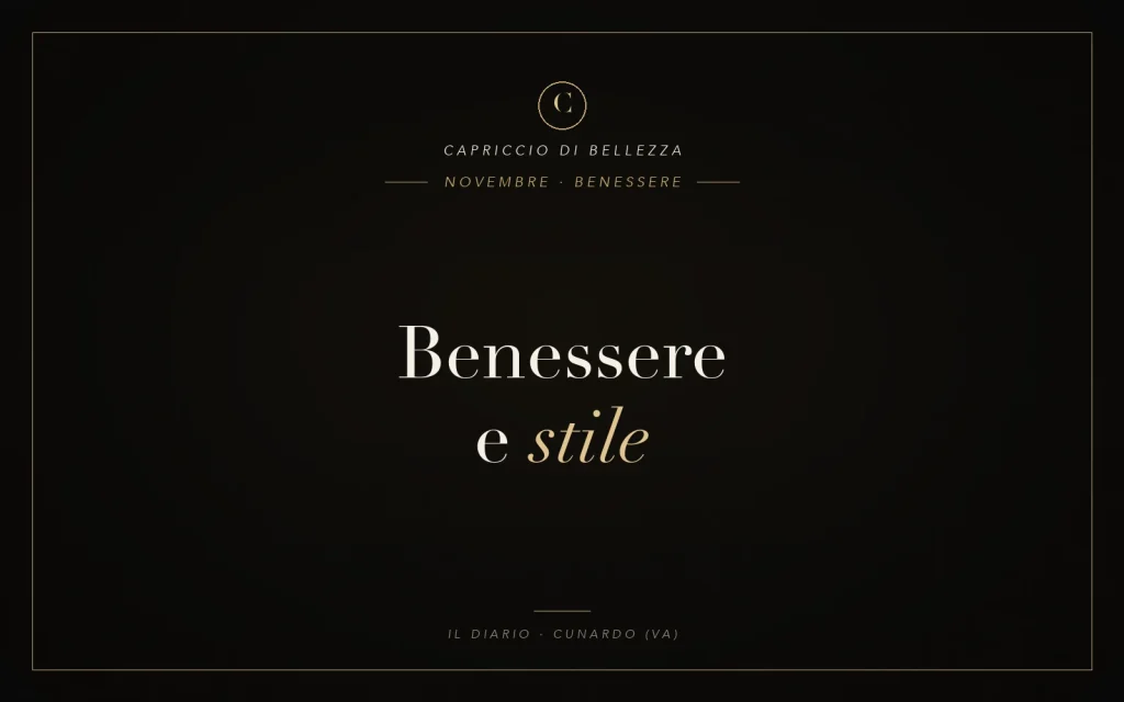 Copertina articolo: benessere e stile dei capelli a novembre — Capriccio di Bellezza, parrucchieri a Cunardo (VA)